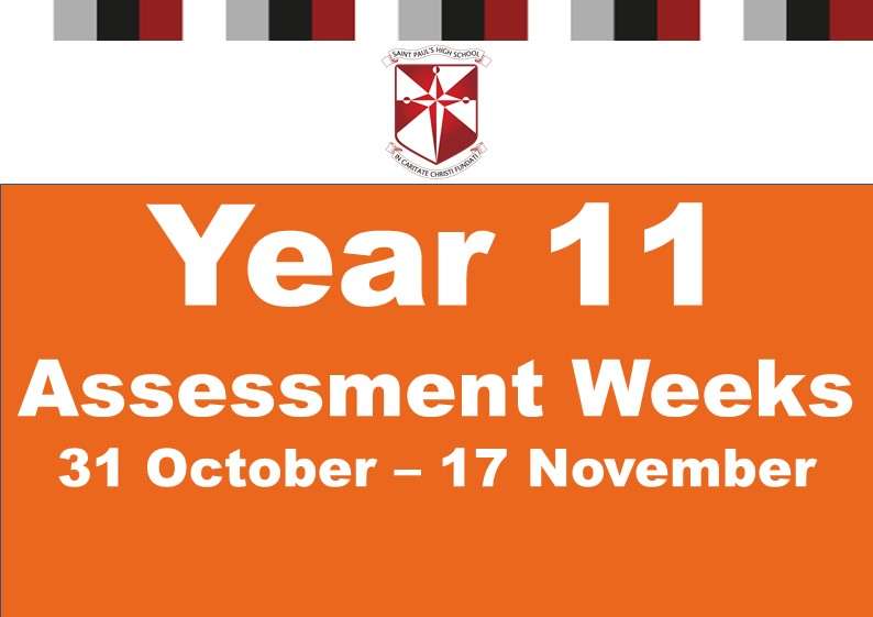 Year 11 Assessment Weeks