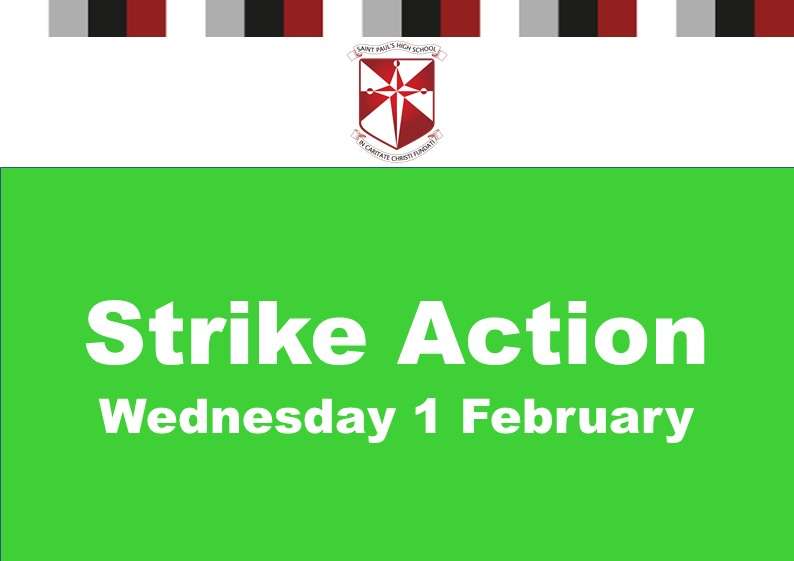 Strike Action Wednesday 1 February